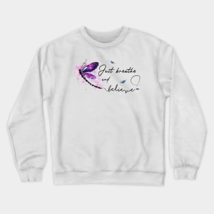 Memorial Butterfly just breathe and belive Crewneck Sweatshirt